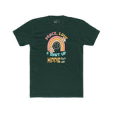 Peace Love and Shut Up Retro T-Shirt Hippie Town USA Satirical Tee