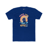 Peace Love and Shut Up Retro T-Shirt Hippie Town USA Satirical Tee