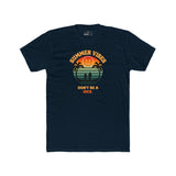 Summer Vibes Don't Be A Dick T-Shirt Retro 70s Sunset Funny Sarcastic Beach Tee