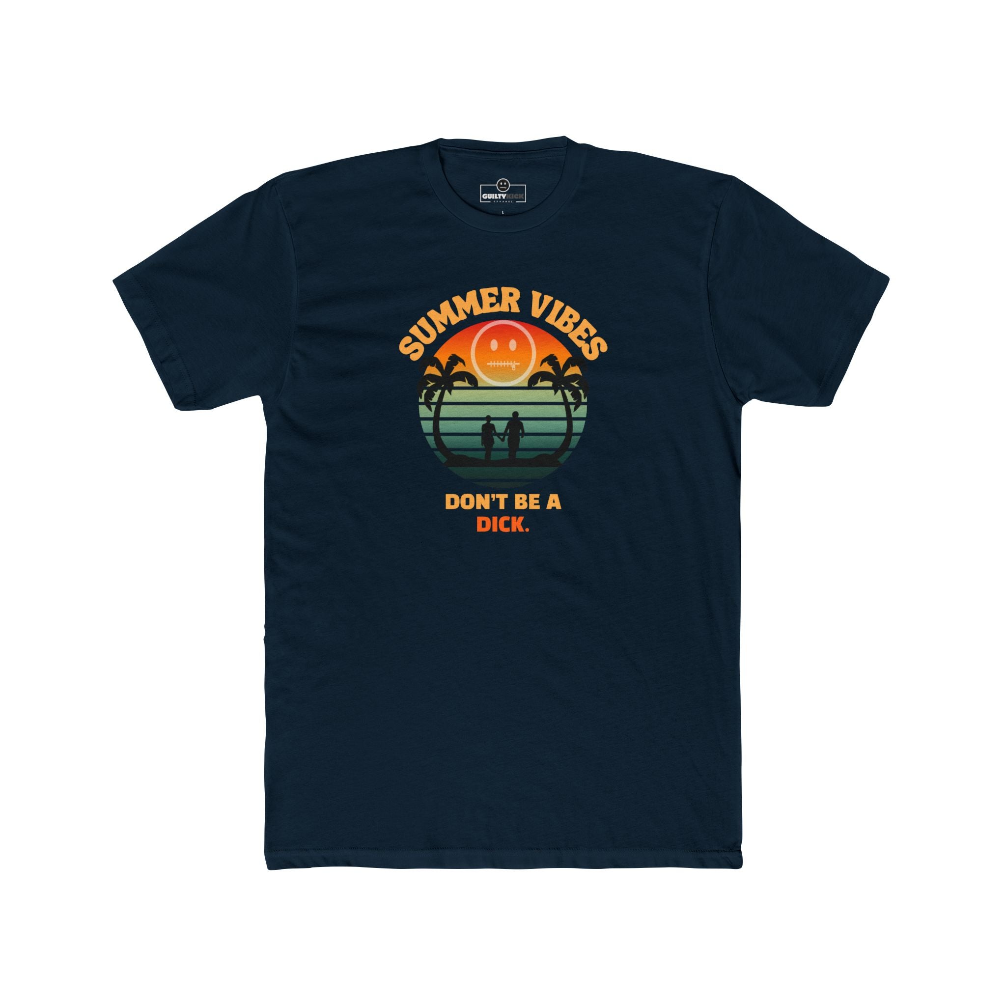 Summer Vibes Don't Be A Dick T-Shirt Retro 70s Sunset Funny Sarcastic Beach Tee