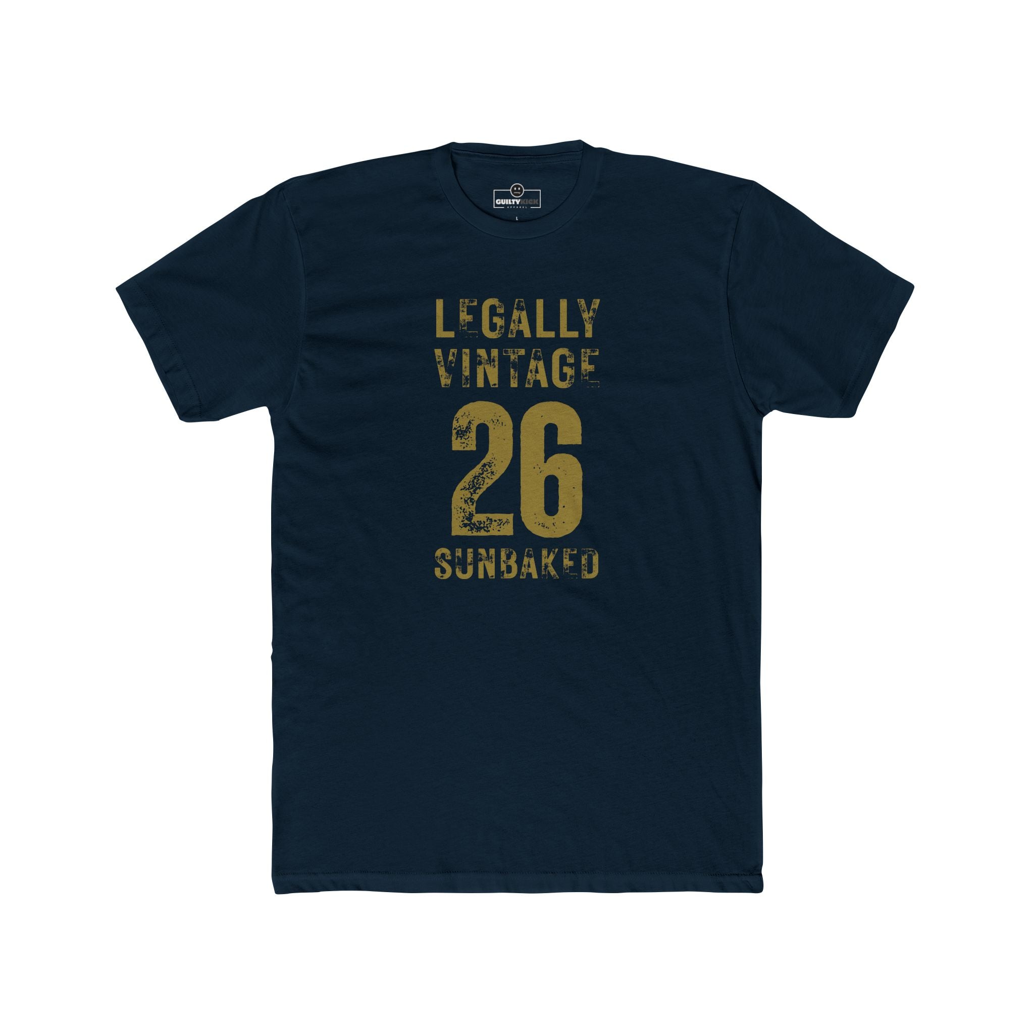 Legally Vintage 26 T-Shirt Funny current yet retro tee