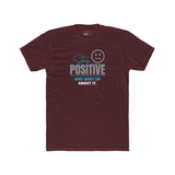 Stay Positive And Shut Up About It T-Shirt Funny Sarcastic Corporate Humor Tee
