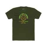 Don't Say A Word I'm A Little Stoned Right Now T-Shirt Funny Sarcastic Weed Humor Tee