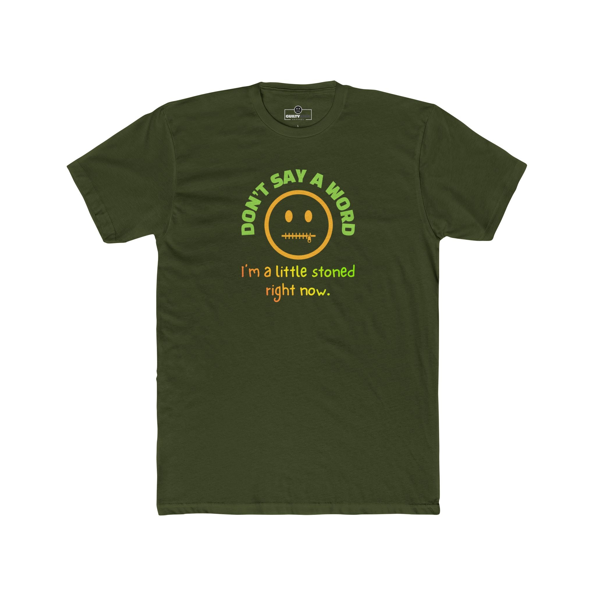 Don't Say A Word I'm A Little Stoned Right Now T-Shirt Funny Sarcastic Weed Humor Tee