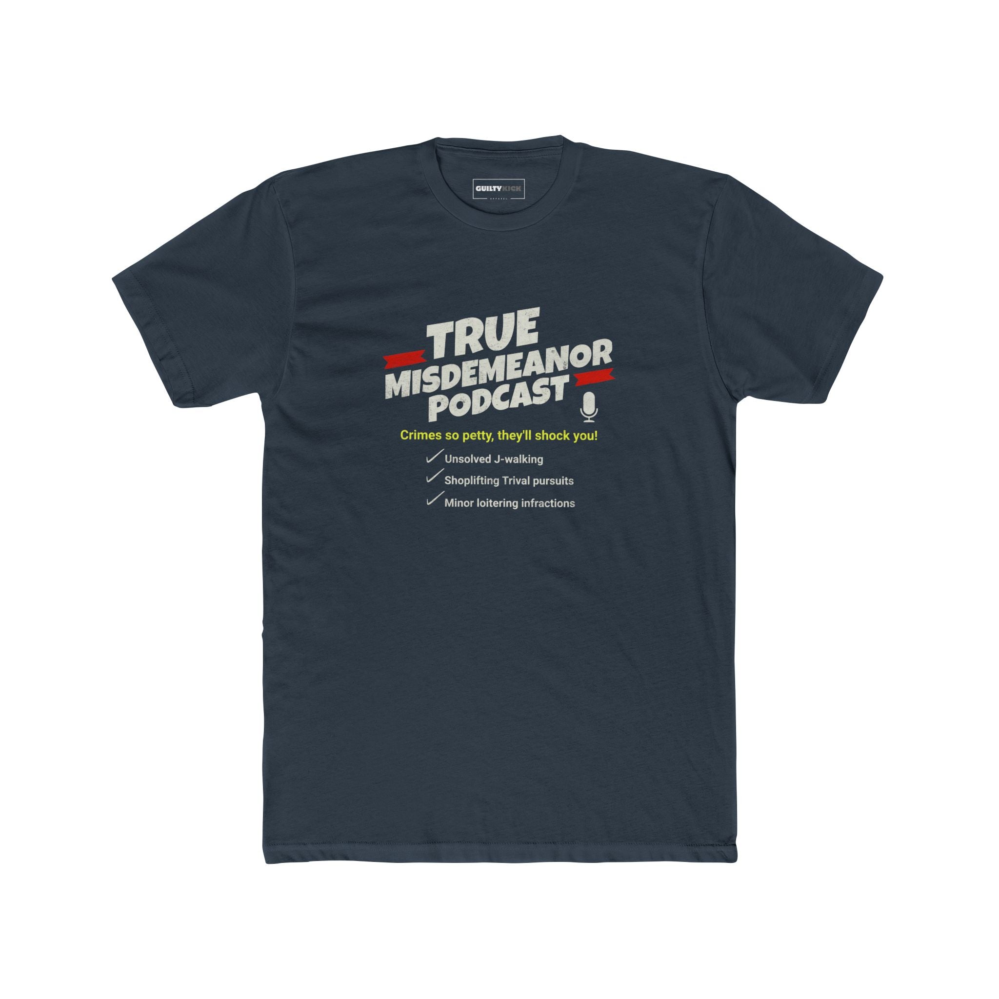 True Misdemeanor Podcast Parody Shirt