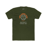Live, Laugh, Love. And Don't Bother Me, Funny Satirical T- Shirt