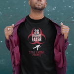 28 Seconds Later: Still Eating People, Funny Minimalist Zombie Movie Parody T-Shirt - Guilty Kick Apparel