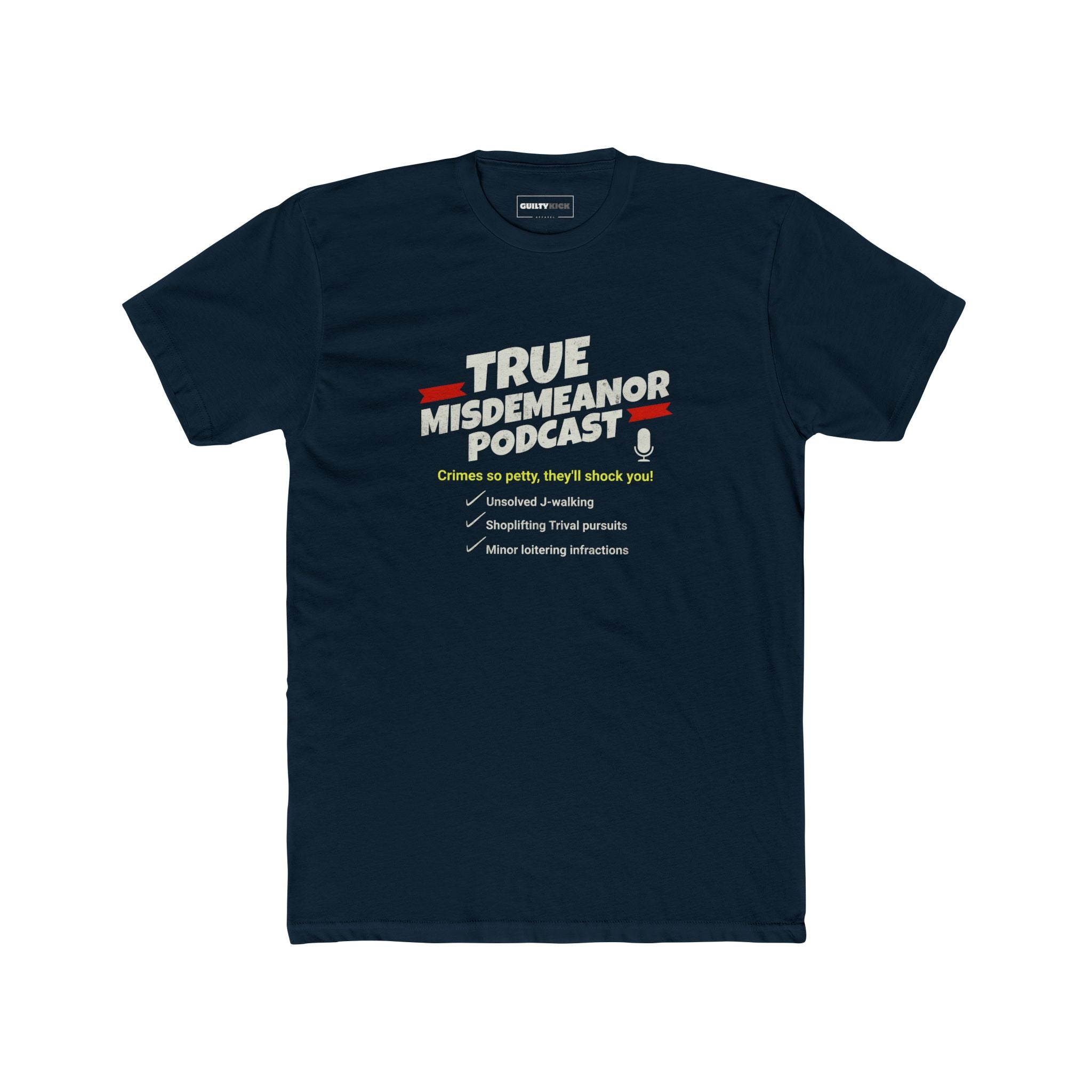 True Misdemeanor Podcast Parody Shirt