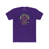 Don't Say A Word I'm A Little Stoned Right Now T-Shirt Funny Sarcastic Weed Humor Tee