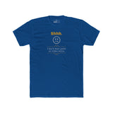 Shhh I Don't Wear Pants On Video Calls Funny Graphic T-Shirt | Guilty Kick Confessions Collection