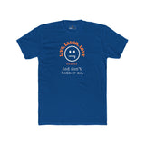 Live, Laugh, Love. And Don't Bother Me, Funny Satirical T- Shirt