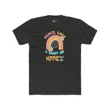 Peace Love and Shut Up Retro T-Shirt Hippie Town USA Satirical Tee