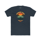 Summer Vibes Don't Be A Dick T-Shirt Retro 70s Sunset Funny Sarcastic Beach Tee