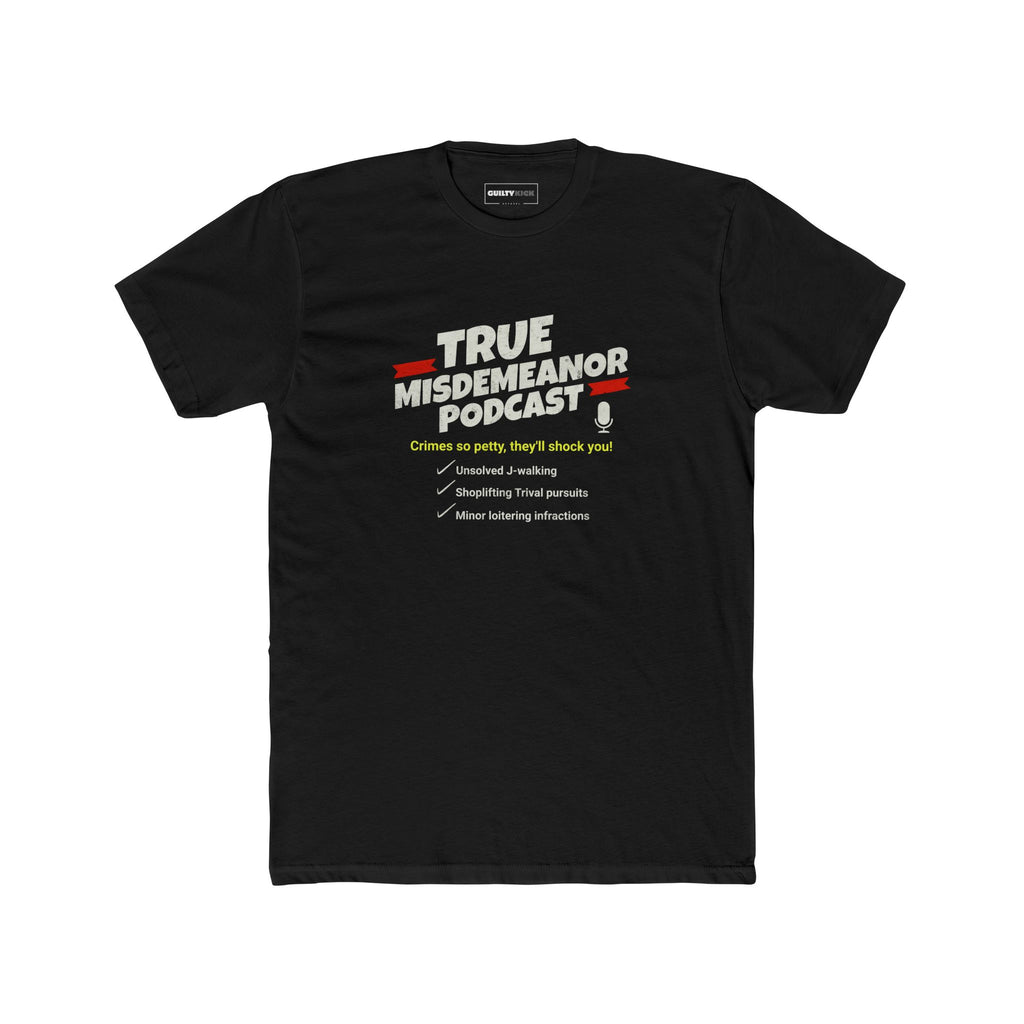 True Misdemeanor Podcast Parody Shirt