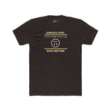 Rock Bottom Graphic Tee | Upside Down Surface Level Satire T-Shirt
