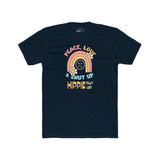 Peace Love and Shut Up Retro T-Shirt Hippie Town USA Satirical Tee