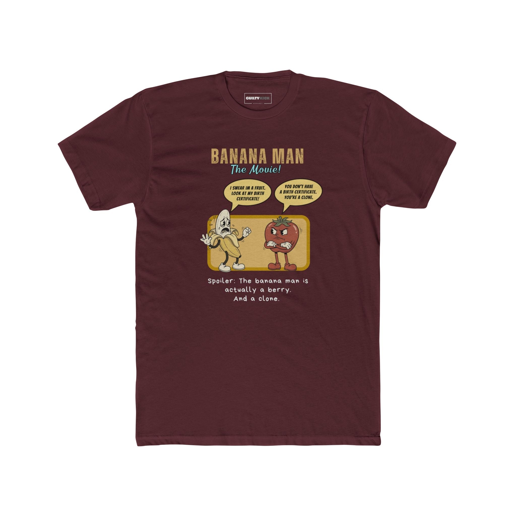 Banana Man The Movie Parody T-Shirt, Funny Banana is a Berry Clone Joke Shirt - Guilty Kick Apparel