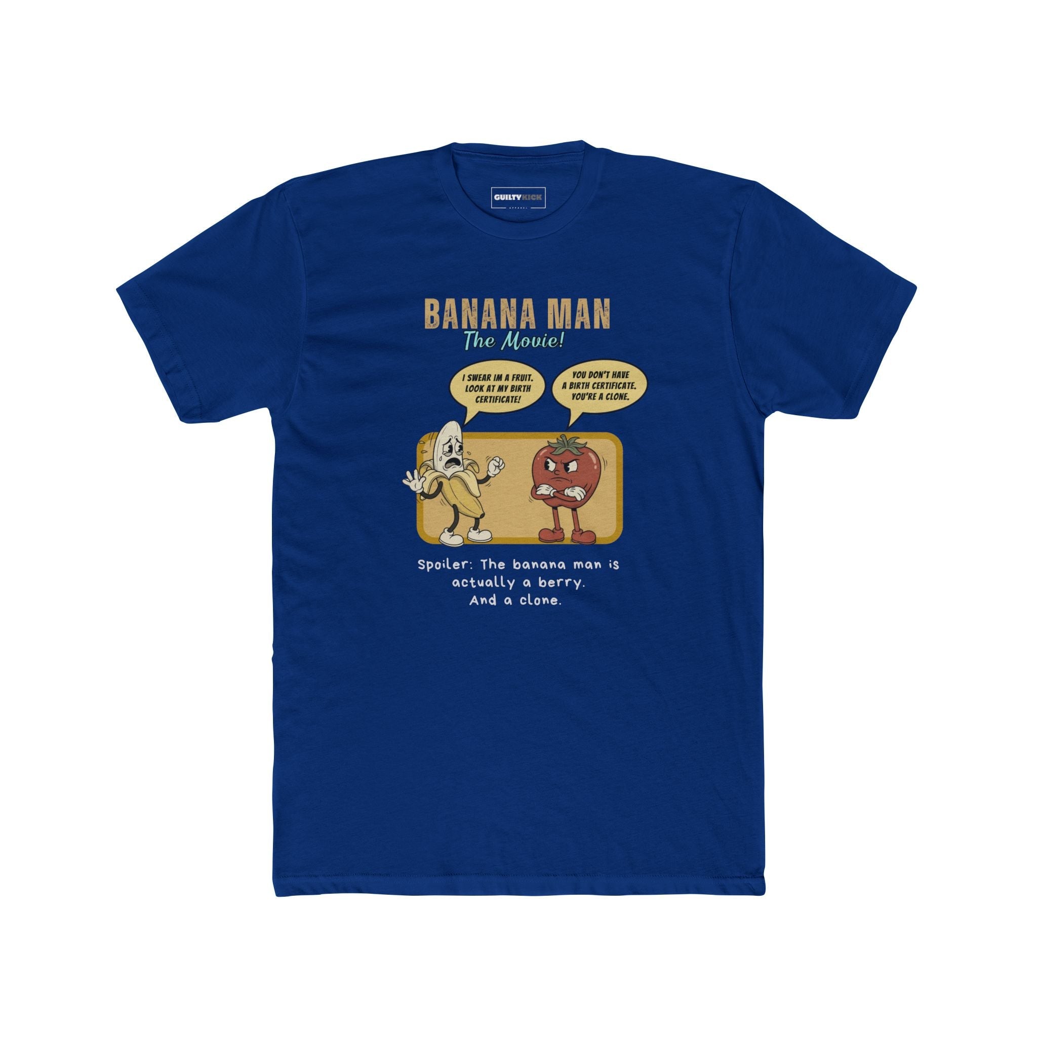 Banana Man The Movie Parody T-Shirt, Funny Banana is a Berry Clone Joke Shirt - Guilty Kick Apparel