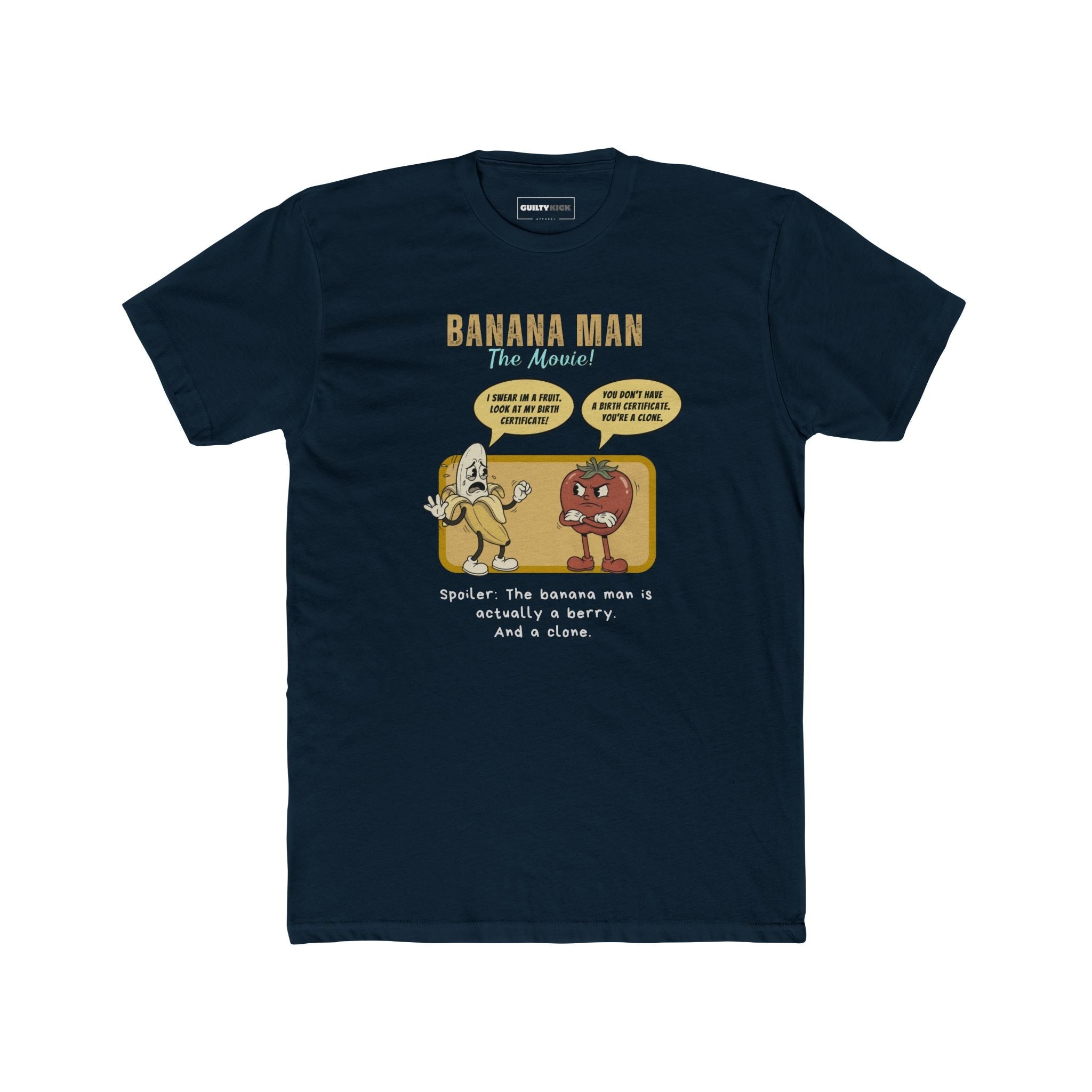 Banana Man The Movie Parody T-Shirt, Funny Banana is a Berry Clone Joke Shirt - Guilty Kick Apparel