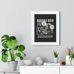 Banana Noir: The Berry Bad Noir Detective Poster - Guilty Kick Apparel