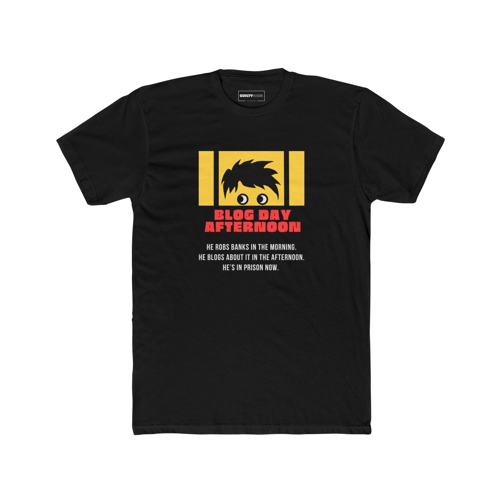 Blog Day Afternoon, Funny Satirical Movie Parody T-Shirt - Guilty Kick Apparel