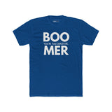 Boomer: You are Too Sensitive T-Shirt Generational Irony Satire Tee - Guilty Kick Apparel