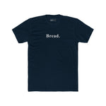 Bread. Minimalist Literal Absurdist Graphic T-Shirt - Guilty Kick Apparel