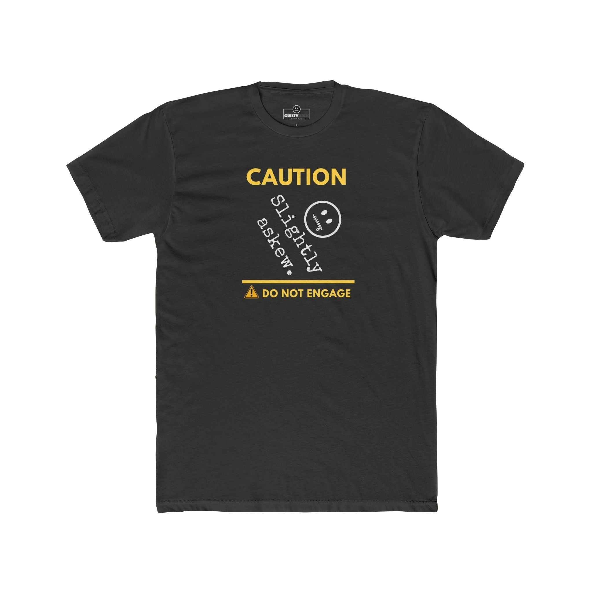Caution Slightly Askew Tee | Do Not Engage Satirical Graphic T-Shirt - Guilty Kick Apparel