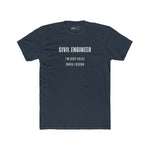 Civil Engineer Pun Tee Shirt - Guilty Kick Apparel