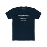 Civil Engineer Pun Tee Shirt - Guilty Kick Apparel