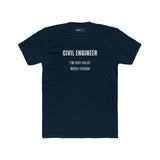 Civil Engineer Pun Tee Shirt - Guilty Kick Apparel