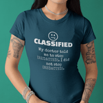 Classified Redacted Doctor Advice Tee Absurdist Overthinker Zipper Smile Graphic T-Shirt - Guilty Kick Apparel