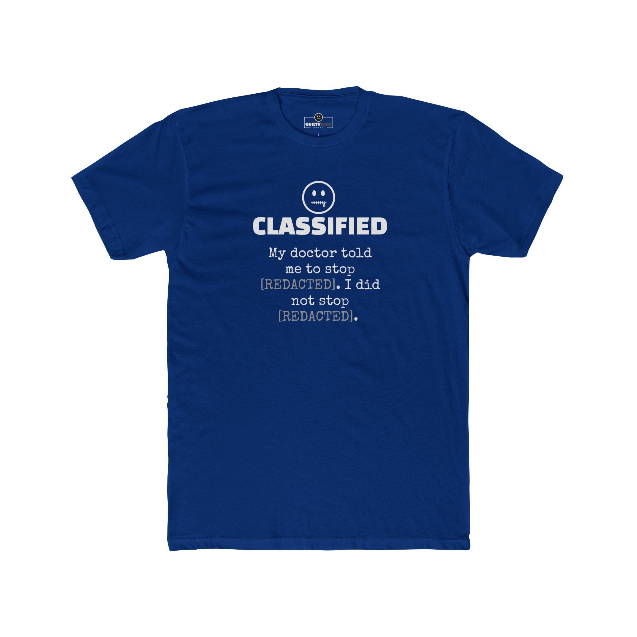Classified Redacted Doctor Advice Tee Absurdist Overthinker Zipper Smile Graphic T-Shirt - Guilty Kick Apparel