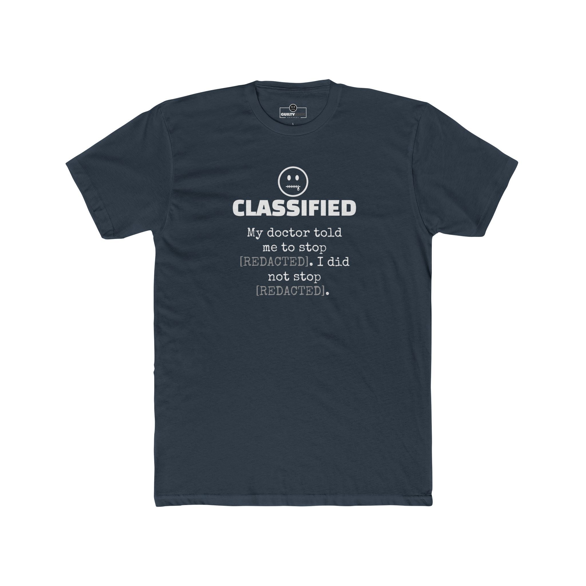 Classified Redacted Doctor Advice Tee Absurdist Overthinker Zipper Smile Graphic T-Shirt - Guilty Kick Apparel