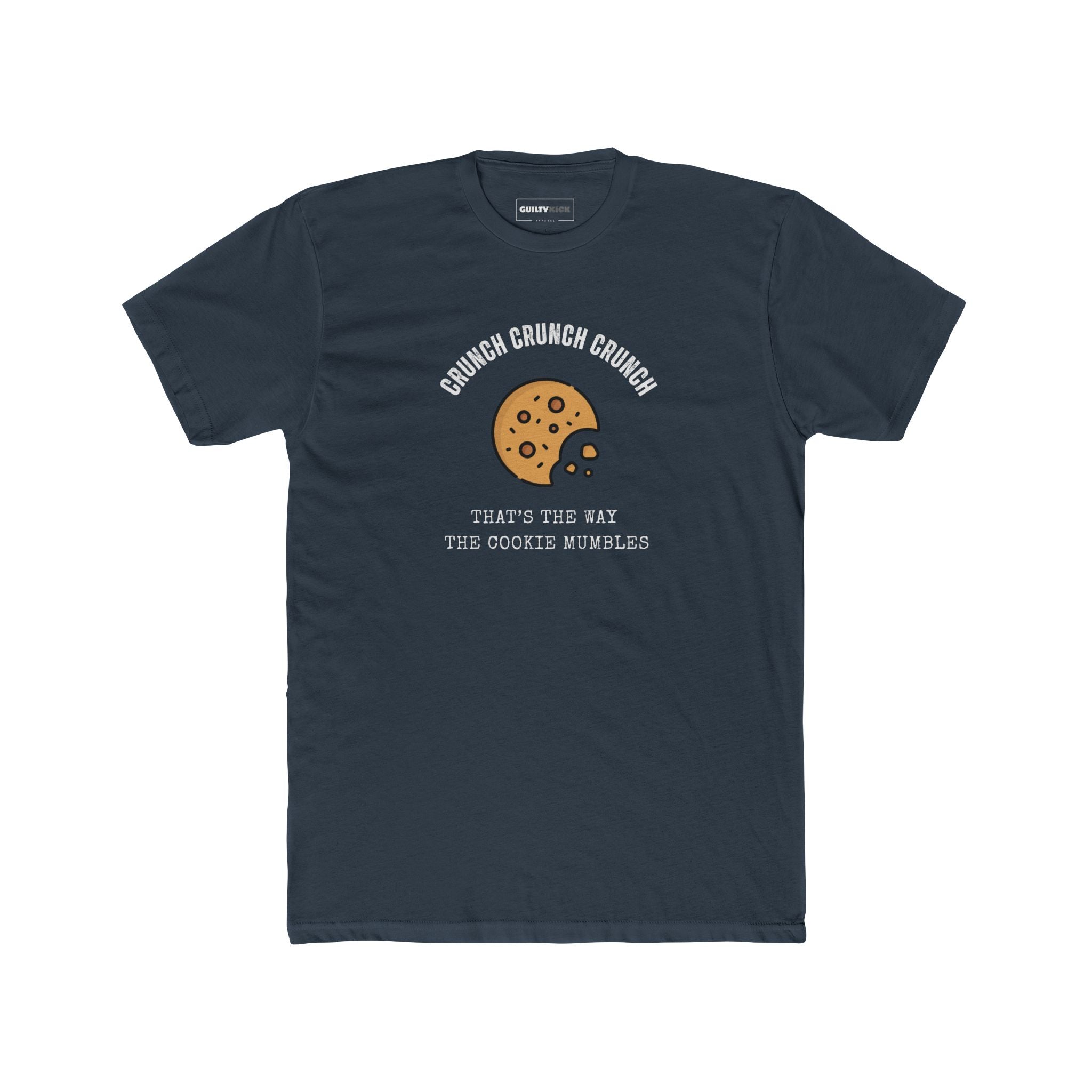 Cookie Pun T-Shirt - Unisex Tri - Blend Tee - Guilty Kick Apparel