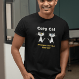 Copy Cat: Prepare for the Hiss - Off Tee Mid - Century Modern Multi - Cat Household Graphic Shirt - Guilty Kick Apparel