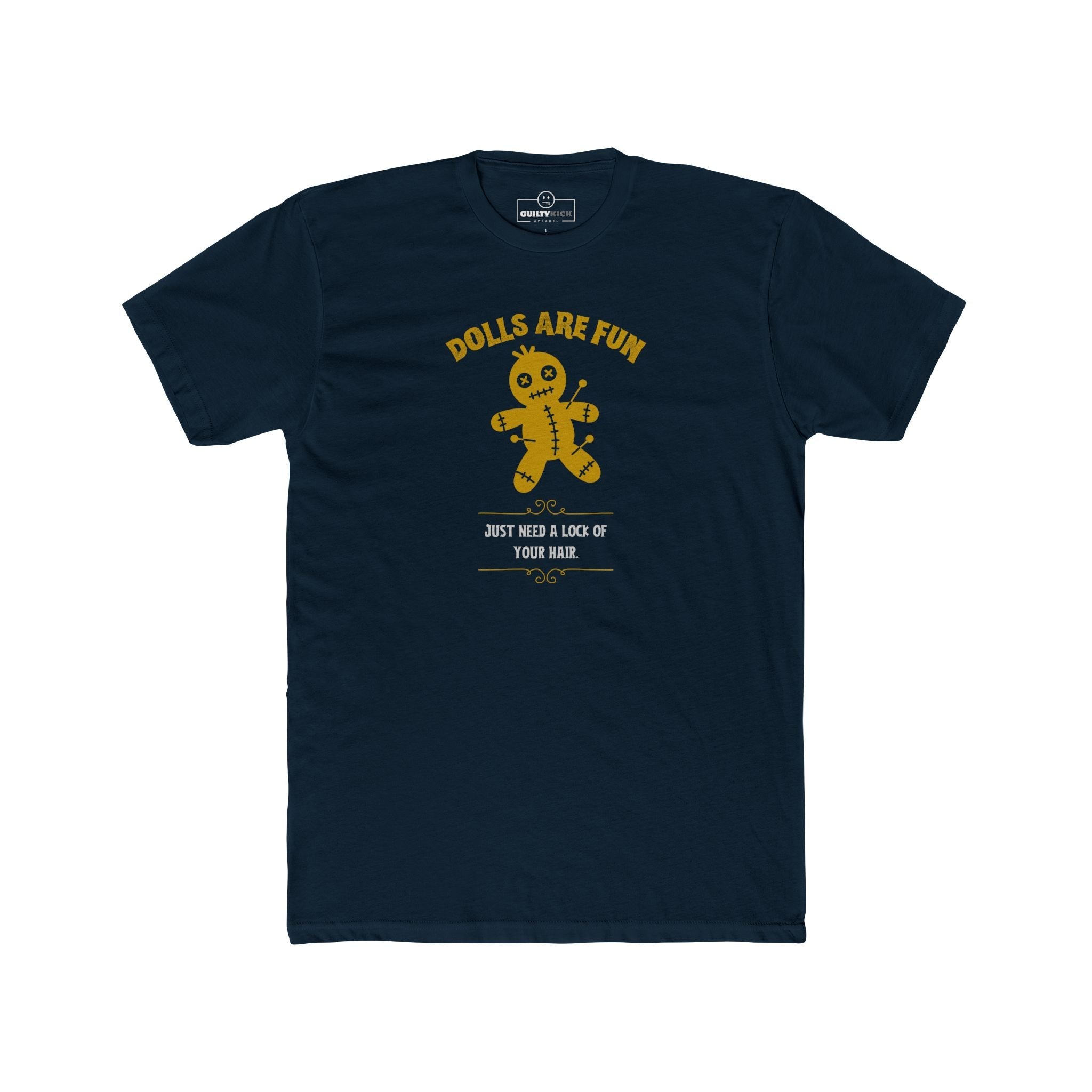 Dolls Are Fun Voodoo Doll Graphic Tee. Funny Sarcastic Dark Humor Halloween Shirt - Guilty Kick Apparel