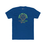 Don't Say A Word I'm A Little Stoned Right Now T-Shirt Funny Sarcastic Weed Humor Tee - Guilty Kick Apparel