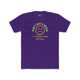 Don't Say A Word I'm A Little Stoned Right Now T-Shirt Funny Sarcastic Weed Humor Tee - Guilty Kick Apparel