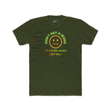 Don't Say A Word I'm A Little Stoned Right Now T-Shirt Funny Sarcastic Weed Humor Tee - Guilty Kick Apparel