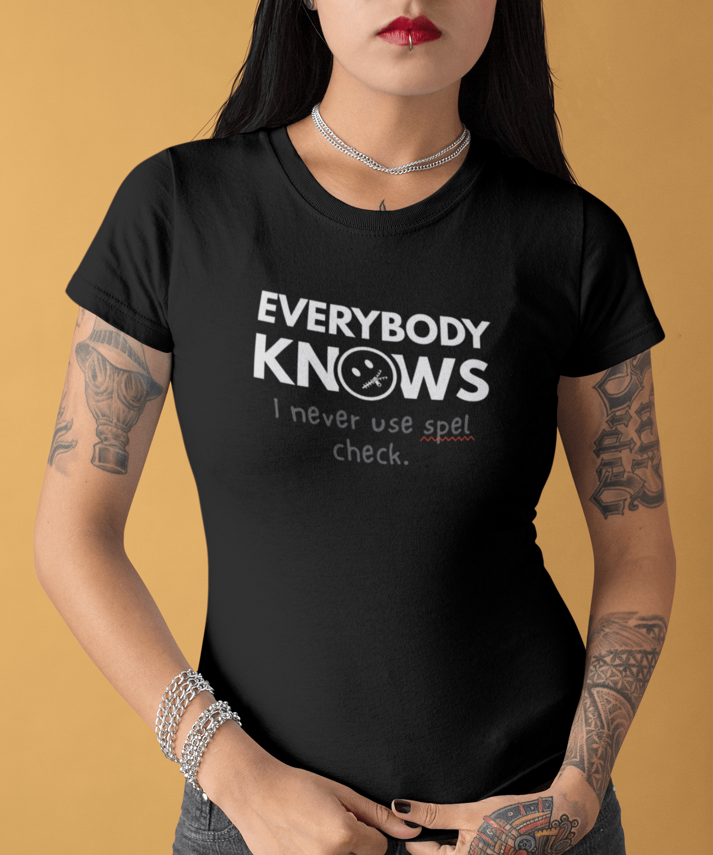 Everybody Knows I Never Use Spel Check T-Shirt | Funny Typos Grammar Satire Tee - Guilty Kick Apparel