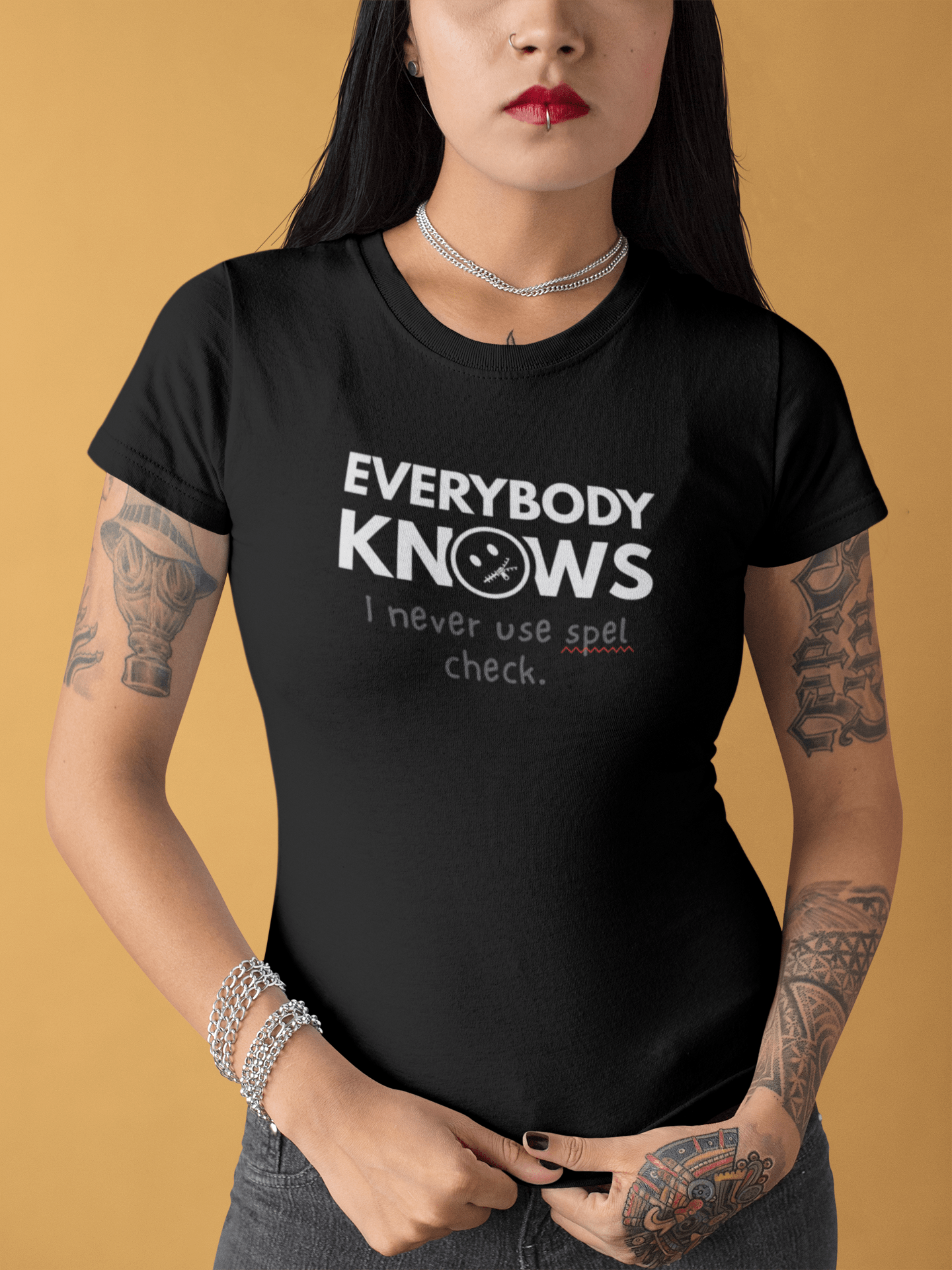 Everybody Knows I Never Use Spel Check T-Shirt | Funny Typos Grammar Satire Tee - Guilty Kick Apparel
