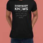 Everybody Knows I’m Never Sincere T-Shirt | Funny Sarcastic Compliment Satire Tee - Guilty Kick Apparel