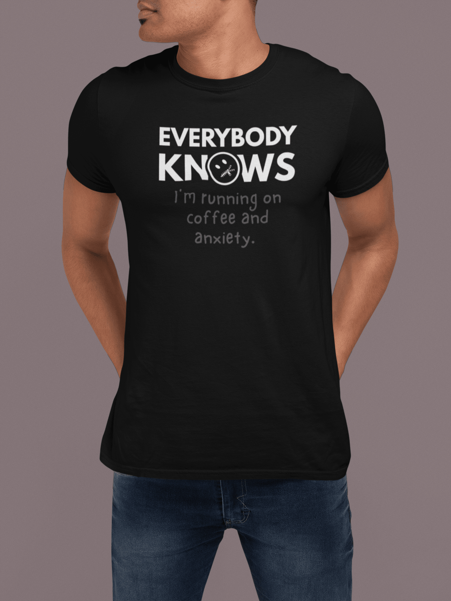 Everybody Knows I’m Running on Coffee and Anxiety T-Shirt | Funny Caffeine Overload Tee - Guilty Kick Apparel