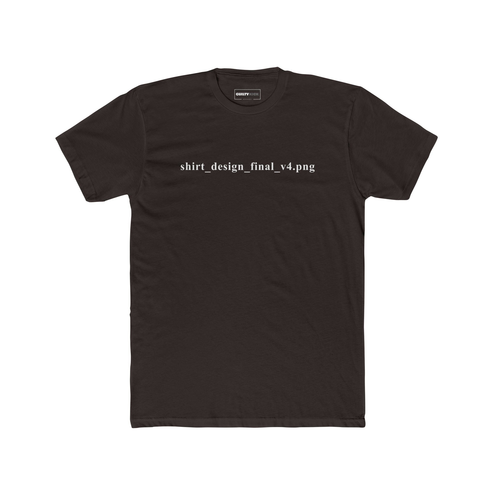 File Name Text Anti - Design Shirt - Final Version V4 - Guilty Kick Apparel