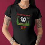 Friday the 14th Crap Wrong Month T-Shirt | Sarcastic Slasher Parody Graphic Tee, Funny Camp Horror Movie Hockey Mask Halloween Shirt - Guilty Kick Apparel