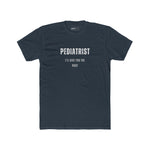 Funny Pediatrist Unisex Tee - Guilty Kick Apparel