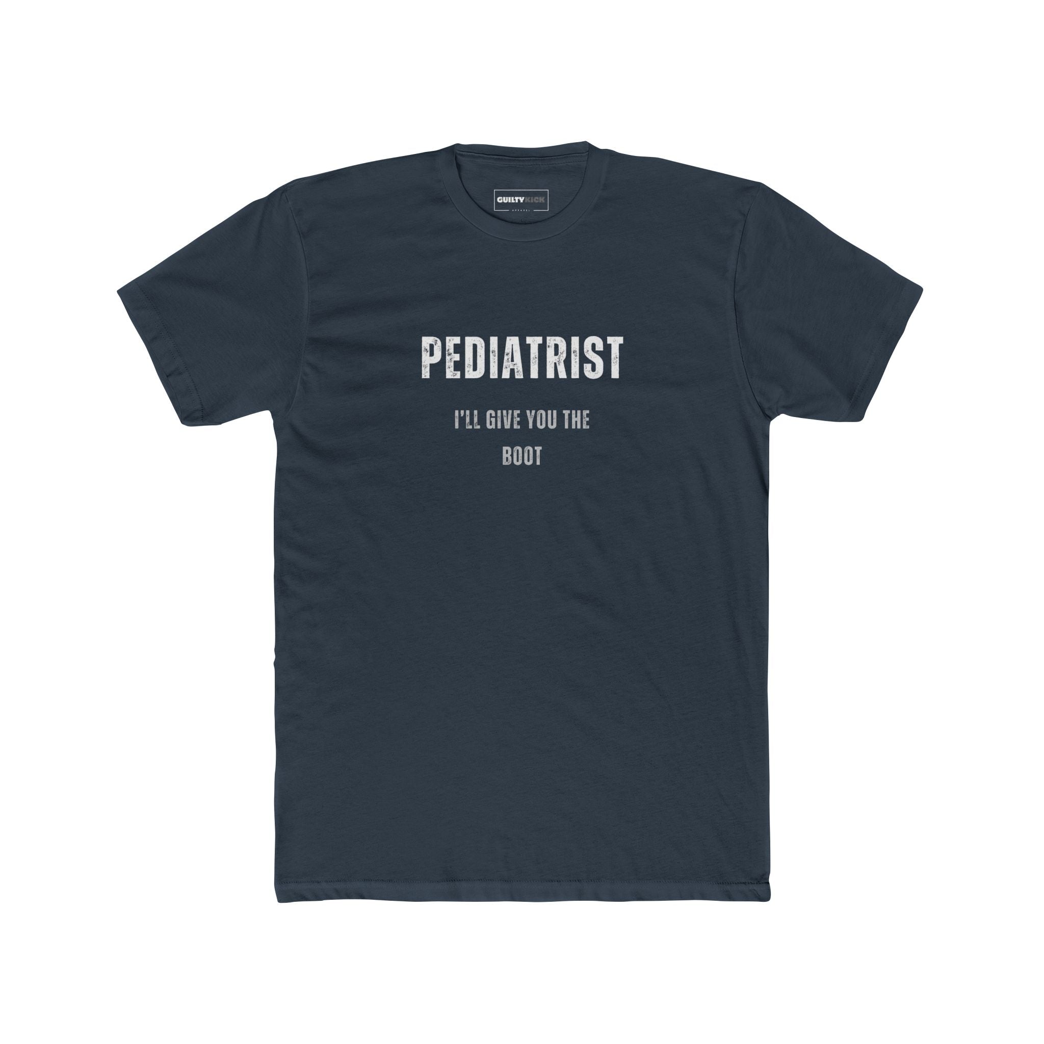 Funny Pediatrist Unisex Tee - Guilty Kick Apparel