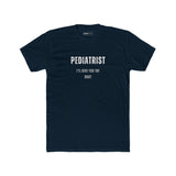 Funny Pediatrist Unisex Tee - Guilty Kick Apparel
