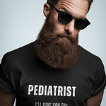Funny Pediatrist Unisex Tee - Guilty Kick Apparel